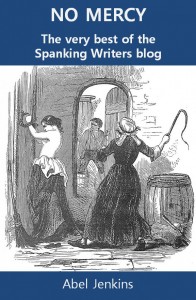 No Mercy - the very best of the Spanking Writers blog - Abel Jenkins